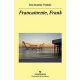 Francamente Frank