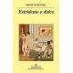 Estridente Y Dulce