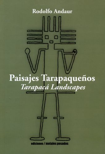 Paisajes Tarapaqueños. Tarapaca Landscapes