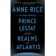 Prince Lestat And Realms Of Atlantis