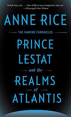Prince Lestat And Realms Of Atlantis