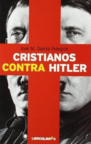 Cristianos Contra Hiltler