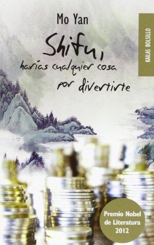Shifu, Harias Cualquier Cosa Por Diverti