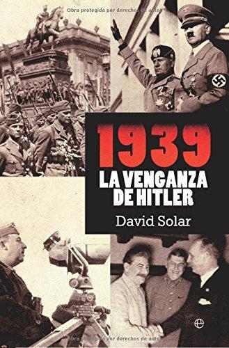 1939 La Venganza De Hitler