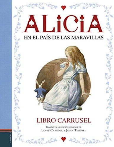 Alicia En El Pais De Las Maravillas Libr