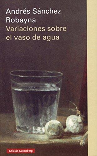 Variaciones Sobre El Vaso De Agua