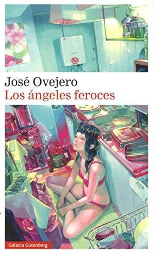 Angeles Feroces Los