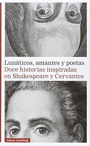 Lunaticos Amantes Y Poetas