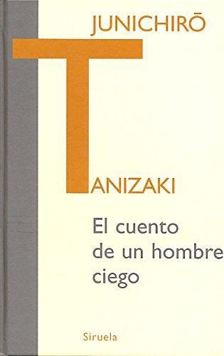 Cuento De Un Hombre Ciego, El