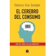 Cerebro Del Consumo, El