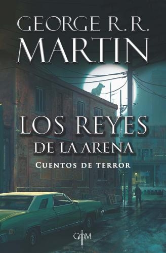 Reyes De La Arena, Los Cuentos De Terror