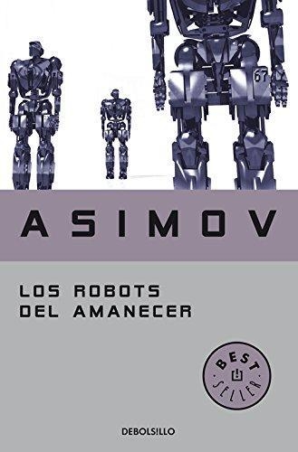 Robots Del Amanecer, Los