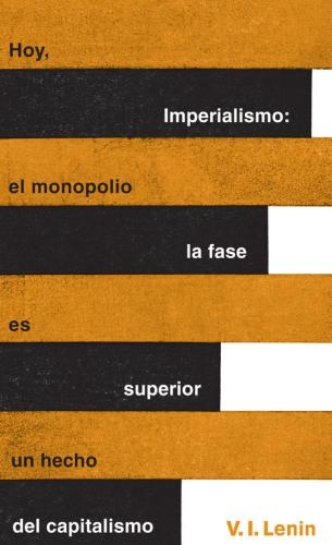 Imperialismo: La Fase Superior Del Capit