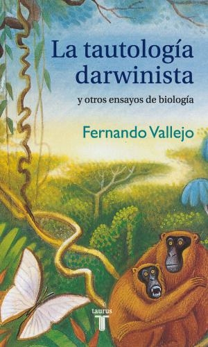 Tautologia Darwinista Y Otros Ensayos De