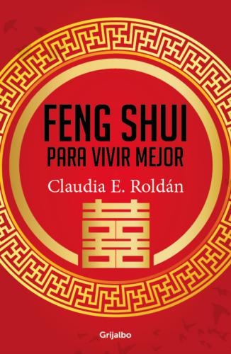 Feng Shui Para Vivir Mejor