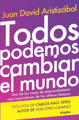 Todos Podemos Cambiar El Mundo