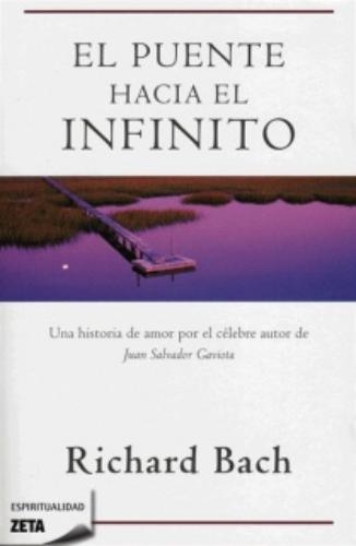 Puente Hacia El Infinito, El(Zeta)