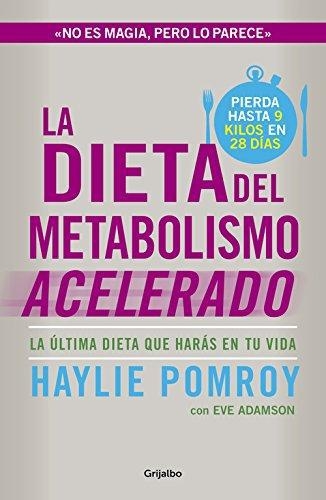 Dieta Del Metabolismo Acelerado, La