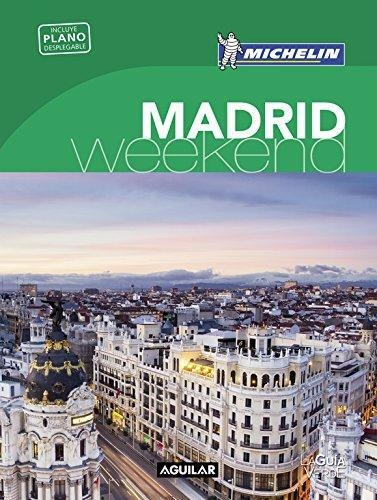 Madrid (La Guia Verde Weekend 2016)