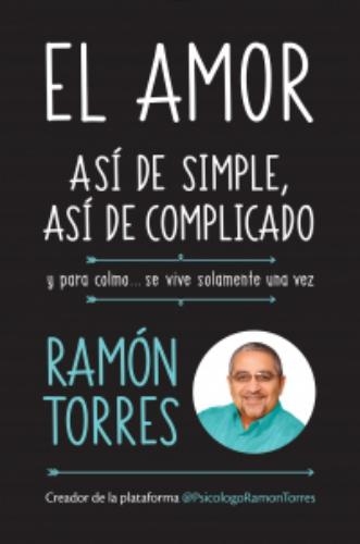 Amor, Así De Simple Así De Complicado,El