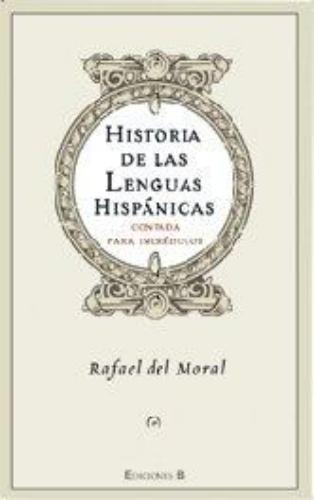 Historias De Las Lenguas Hispanicas