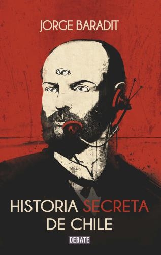 Historia Secreta De Chile Tomo I