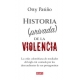 Historia Privada De La Violencia