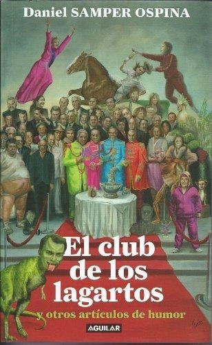 Club De Los Lagartos, El