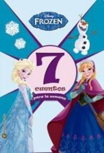 7 Cuentos Para La Semana - Frozen
