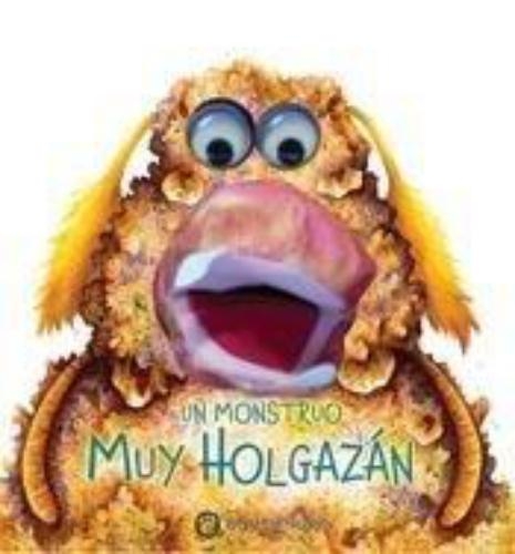Un Monstruo Muy Holgazan