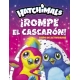 Hatchimals Actividades - ¡Rompe El Casca