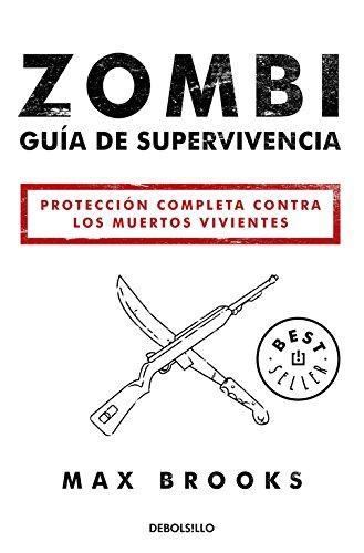 Zombi. Guia De Supervivencia