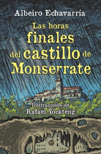 Horas Finales Del Castillo De Monserrate
