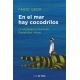 En El Mar Hay Cocodrilos