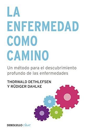 Enfermedad Como Camino, La (Db)