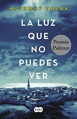 Luz Que No Puedes Ver, La