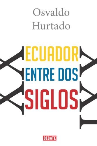 Ecuador Entre Dos Siglos