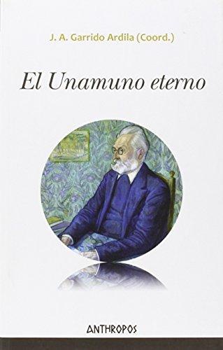 Unamuno Eterno, El