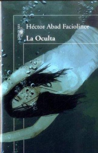 Oculta, La