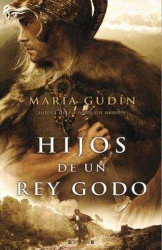 Hijos De Un Rey Godo Ii (Td) (Trilogia S