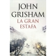 Gran Estafa, La