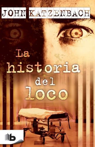 Historia Del Loco, La
