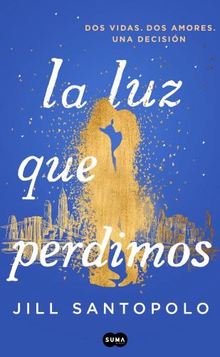 Luz Que Perdimos, La