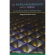 Institucionalizacion De La Razon. La Filosofia Del Derecho De Robert Alexy, La
