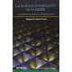 Institucionalizacion De La Razon. La Filosofia Del Derecho De Robert Alexy, La