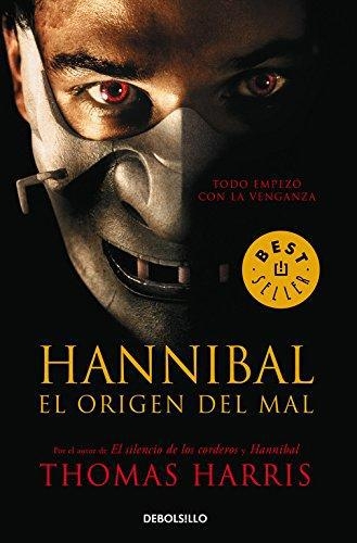 Hannibal, El Origen Del Mal (Hannibal 4)