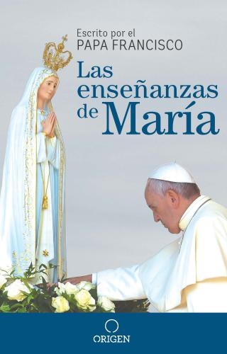 Enseñanzas De Maria, Las