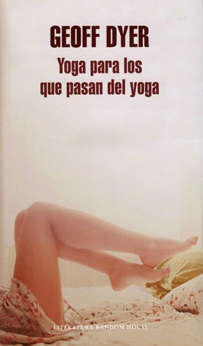 Yoga Para Los Que Pasan Del Yoga