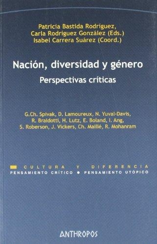 Nacion Diversidad Y Genero. Perspectivas Criticas