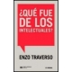 Que Fue De Los Intelectuales?